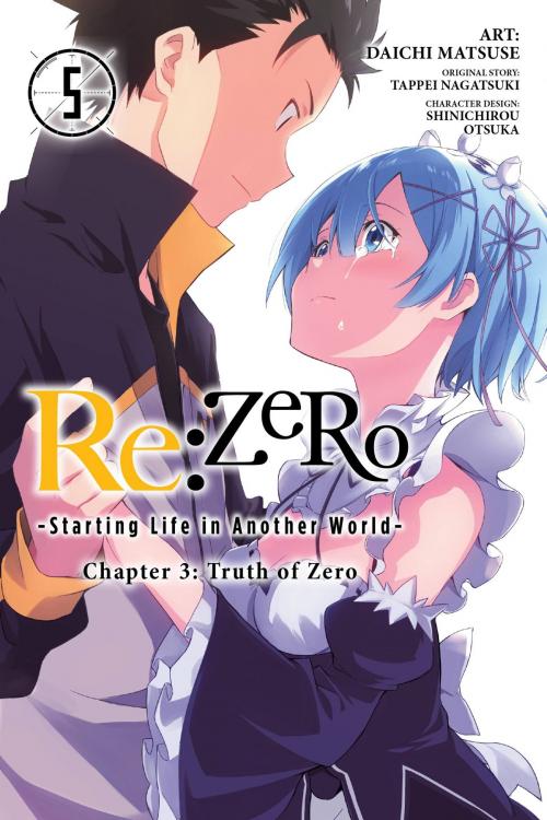 Cover of the book Re:ZERO -Starting Life in Another World-, Chapter 3: Truth of Zero, Vol. 5 (manga) by Tappei Nagatsuki, Shinichirou Otsuka, Daichi Matsuse, Yen Press