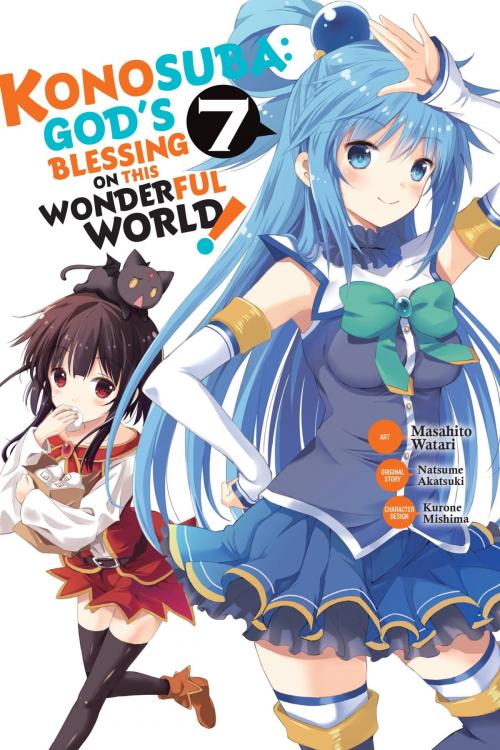 Cover of the book Konosuba: God's Blessing on This Wonderful World!, Vol. 7 (manga) by Natsume Akatsuki, Masahito Watari, Yen Press