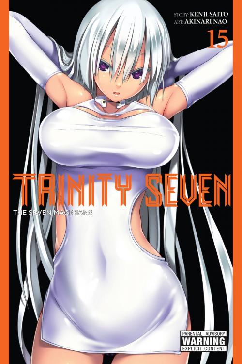 Cover of the book Trinity Seven, Vol. 15 by Kenji Saito, Akinari Nao, Yen Press