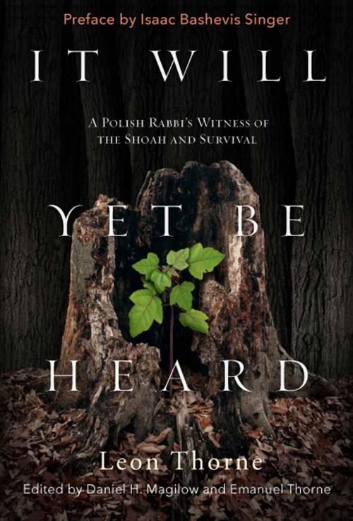 Cover of the book It Will Yet Be Heard by Leon Thorne, Isaac Bashevis Singer, Rutgers University Press