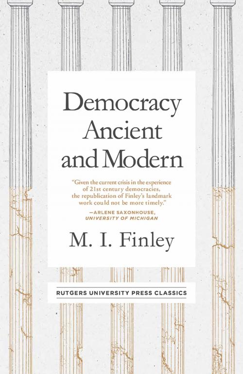 Cover of the book Democracy Ancient and Modern by M. I. Finley, Rutgers University Press