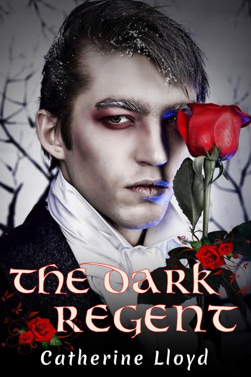 Cover of the book The Dark Regent by Catherine Lloyd, Writewood Creations