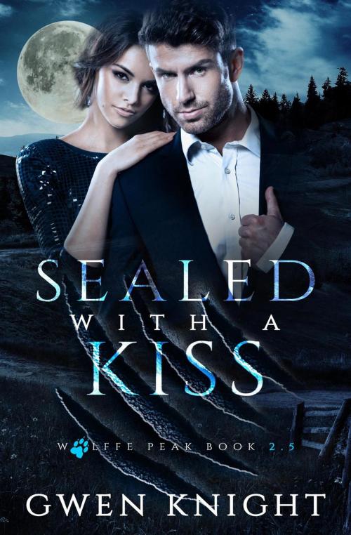 Cover of the book Sealed With A Kiss by Gwen Knight, Gwen Knight