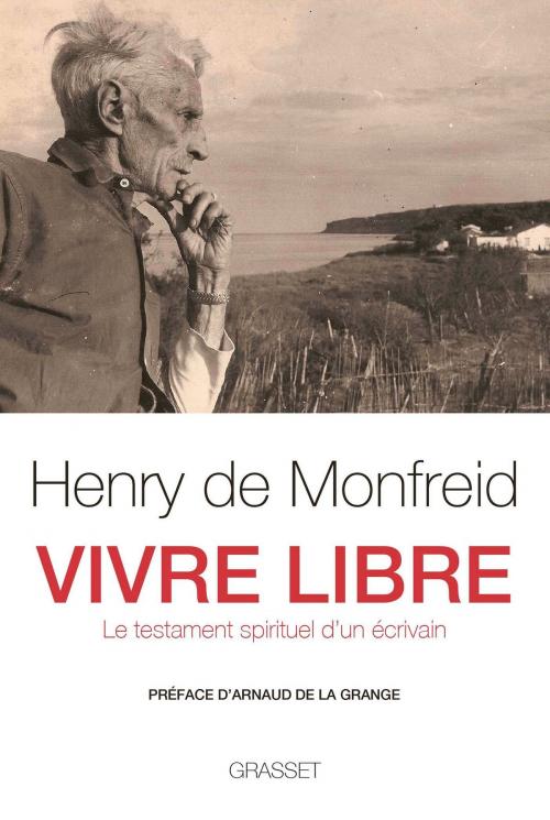 Cover of the book Vivre libre by Henry de Monfreid, Grasset