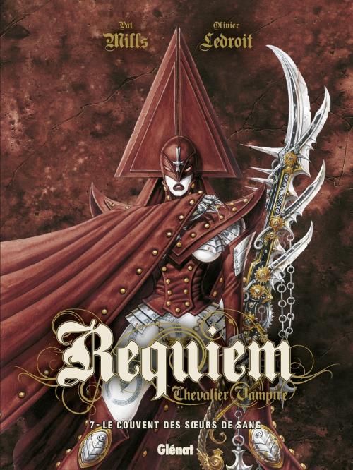 Cover of the book Requiem - Tome 07 by Pat Mills, Olivier Ledroit, Olivier Ledroit, Glénat BD