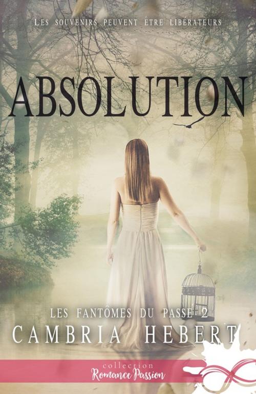 Cover of the book Absolution by Cambria Hebert, Collection Infinity