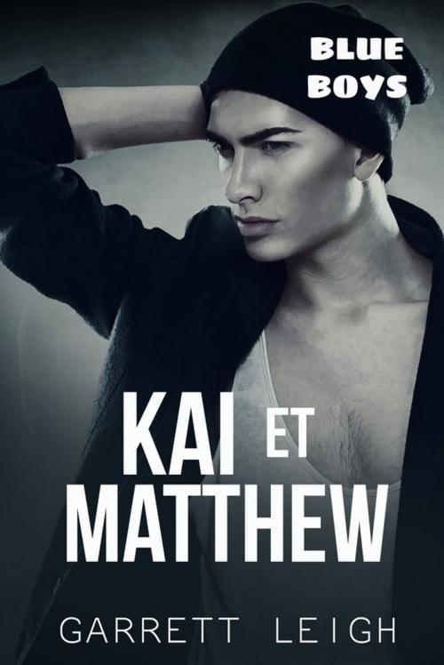 Cover of the book Kai et Matthew by Garrett Leigh, Juno Publishing