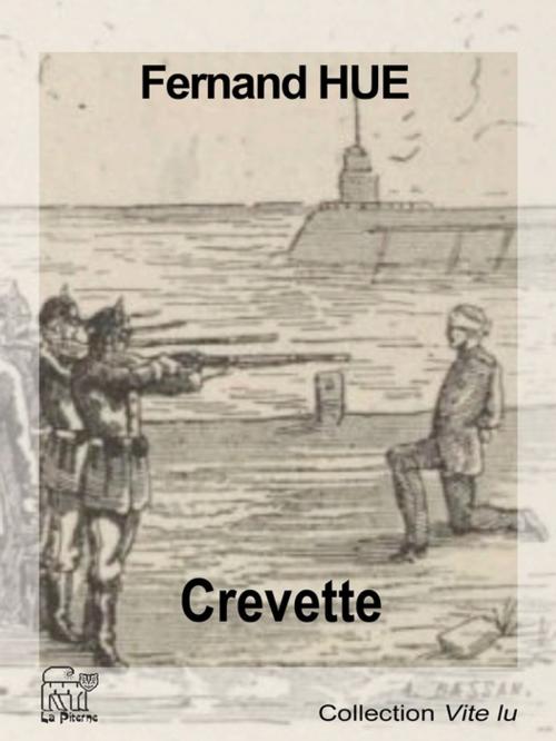 Cover of the book Crevette by Fernand Hue, La Piterne