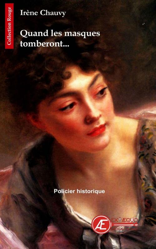 Cover of the book Quand les masques tomberont by Irène Chauvy, Editions Ex Aequo