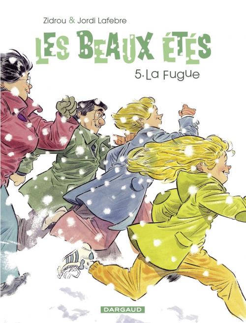 Cover of the book Les Beaux Étés - tome 5 - La Fugue by Zidrou, Dargaud Benelux
