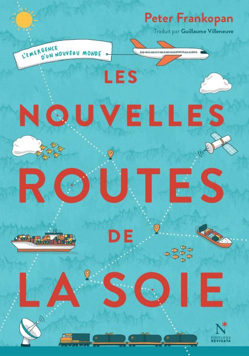 Cover of the book Les nouvelles routes de la soie by Peter Frankopan, Nevicata