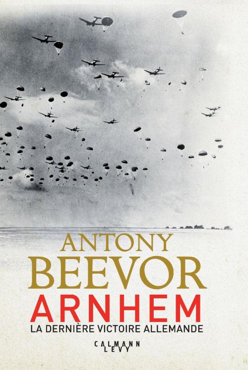 Cover of the book Arnhem by Antony Beevor, Calmann-Lévy