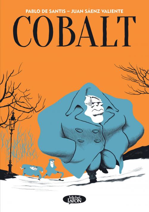 Cover of the book Cobalt by Pablo de Santis, Juan Saenz valiente, Michel Lafon