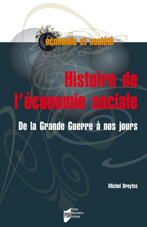 Cover of the book Histoire de l'économie sociale by Michel Dreyfus, Presses universitaires de Rennes