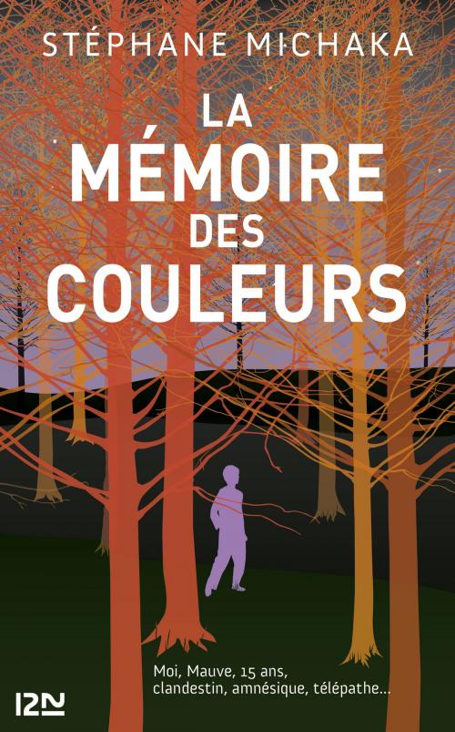 Cover of the book La mémoire des couleurs by Stéphane MICHAKA, Univers Poche