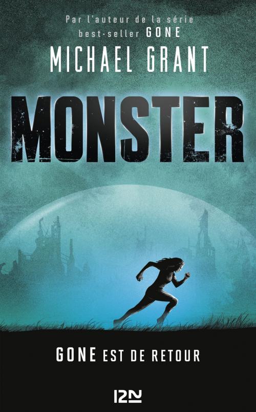 Cover of the book Monster - tome 1 by Michael GRANT, Univers Poche