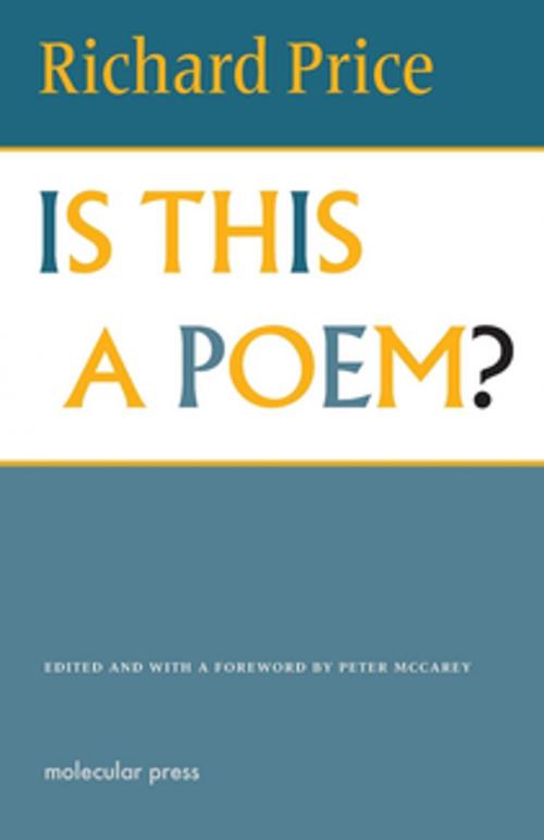 Cover of the book Is This a Poem? by Richard Price, Molecular Press