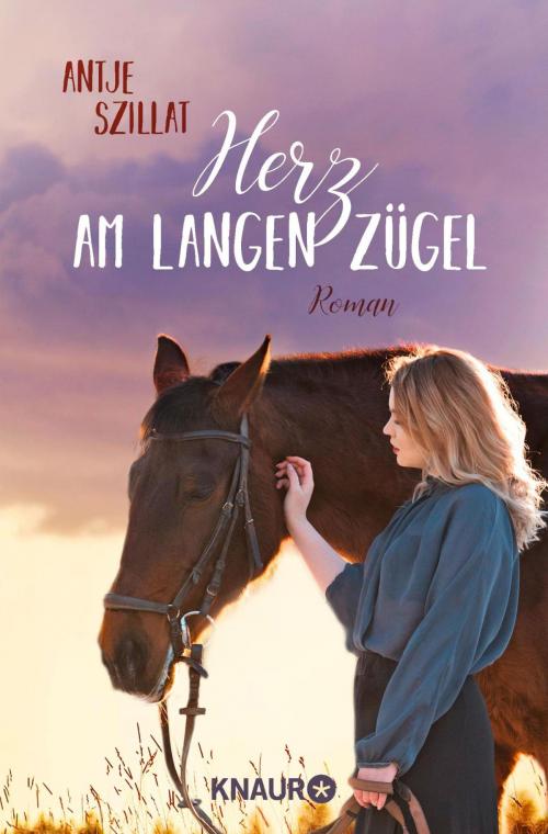 Cover of the book Herz am langen Zügel by Antje Szillat, Knaur eBook