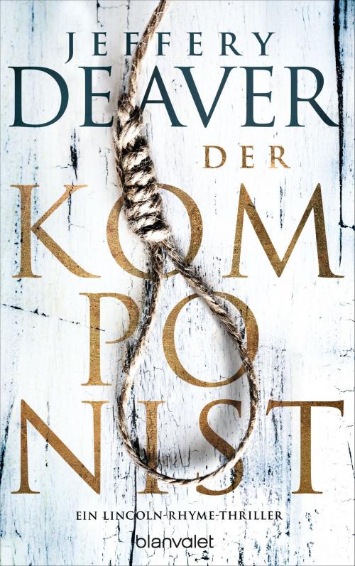 Cover of the book Der Komponist by Jeffery Deaver, Blanvalet Verlag