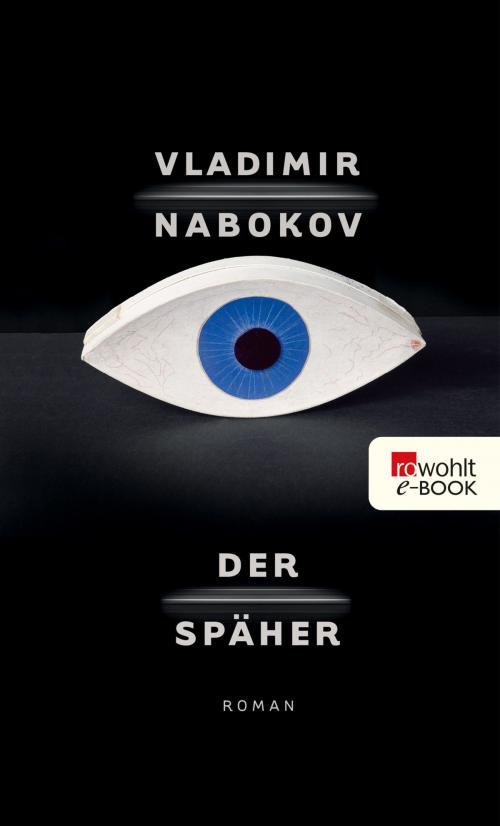 Cover of the book Der Späher by Vladimir Nabokov, Rowohlt E-Book