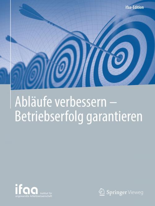 Cover of the book Abläufe verbessern - Betriebserfolg garantieren by , Springer Berlin Heidelberg