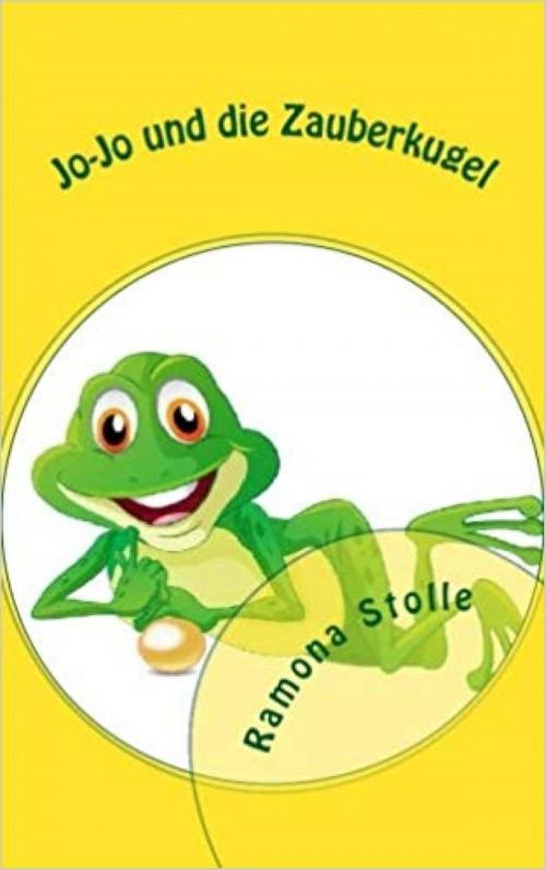 Cover of the book Jo-Jo und die Zauberkugel by Ramona Stolle, BookRix