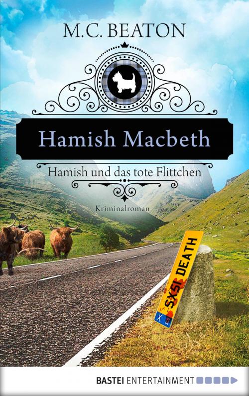 Cover of the book Hamish Macbeth und das tote Flittchen by M. C. Beaton, Bastei Entertainment