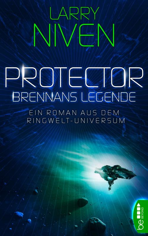 Cover of the book Protector - Brennans Legende by Larry Niven, beBEYOND