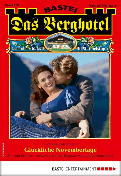 Cover of the book Das Berghotel 179 - Heimatroman by Verena Kufsteiner, Bastei Entertainment