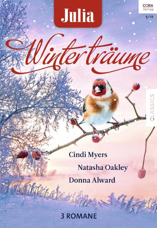 Cover of the book Julia Winterträume Band 13 by Cindi Myers, Natasha Oakley, Donna Alward, CORA Verlag