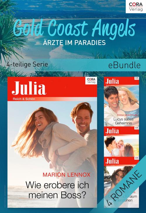 Cover of the book Gold Coast Angels - Ärzte im Paradies (4-teilige Serie) by Marion Lennox, Fiona Lowe, Amy Andrews, Fiona McArthur, CORA Verlag