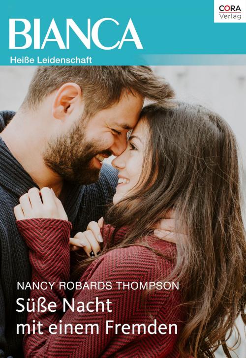 Cover of the book Süße Nacht mit einem Fremden by Nancy Robards Thompson, CORA Verlag