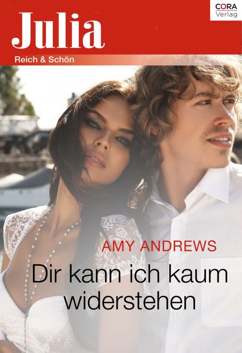 Cover of the book Dir kann ich kaum widerstehen by Amy Andrews, CORA Verlag
