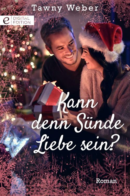 Cover of the book Kann denn Sünde Liebe sein? by Tawny Weber, CORA Verlag
