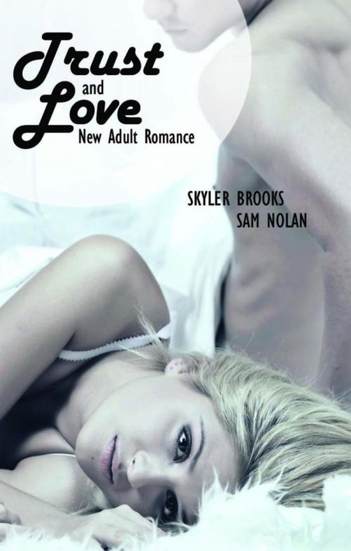Cover of the book Trust & Love by Sam Nolan, BookRix