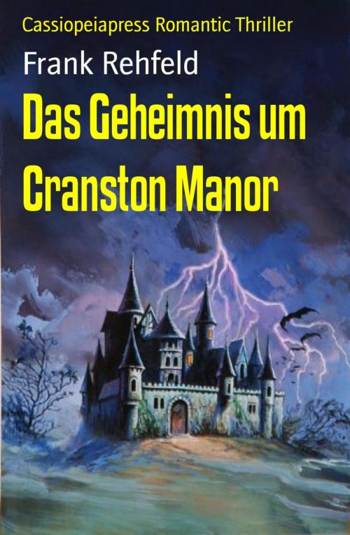 Cover of the book Das Geheimnis um Cranston Manor by Frank Rehfeld, BookRix
