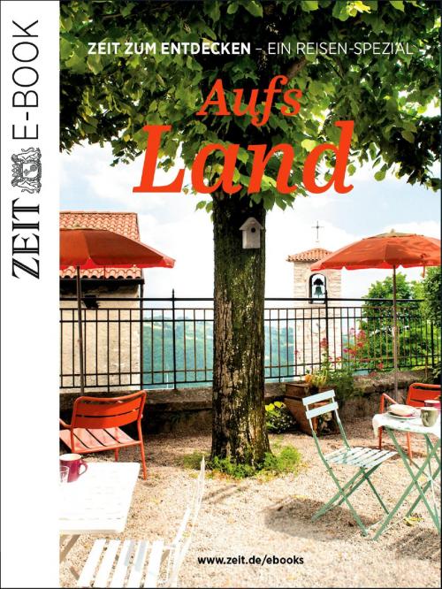 Cover of the book Aufs Land by DIE ZEIT, epubli