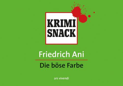 Cover of the book Die böse Farbe (eBook) by Friedrich Ani, ars vivendi Verlag