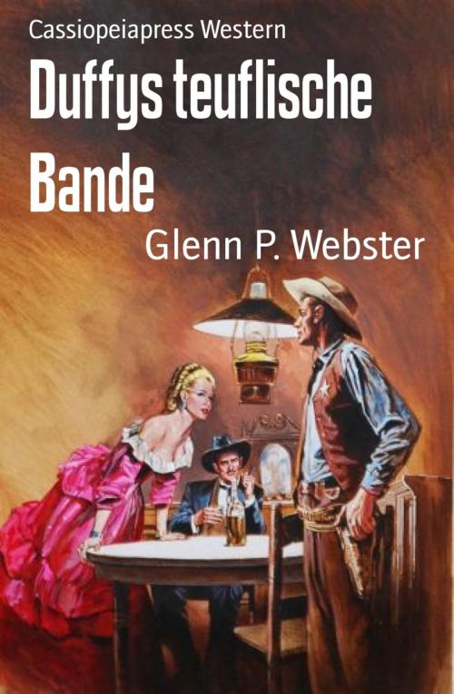 Cover of the book Duffys teuflische Bande by Glenn P. Webster, Vesta