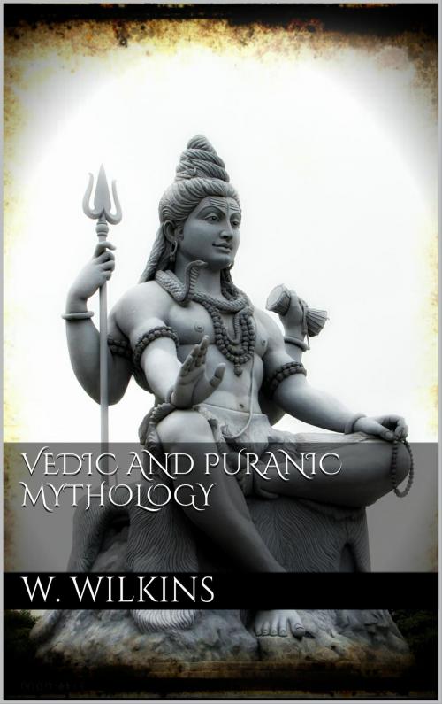 Cover of the book Vedic and Puranic Mythology by W.j. Wilkins, Books on Demand
