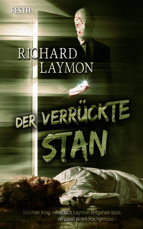 Cover of the book Der verrückte Stan by Richard Laymon, Festa Verlag