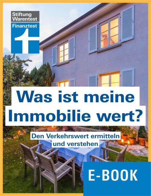 Cover of the book Was ist meine Immobilie wert? by Werner Siepe, Stiftung Warentest