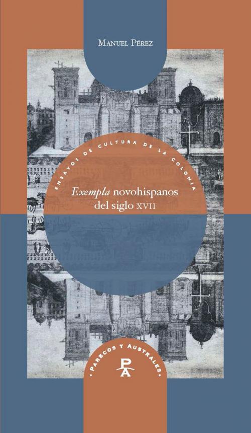Cover of the book "Exempla" novohispanos del siglo XVII by Manuel Pérez, Iberoamericana Editorial Vervuert