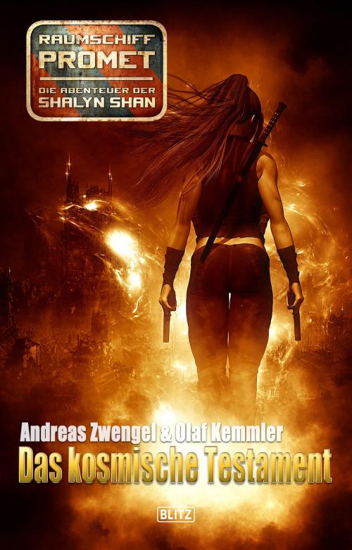 Cover of the book Raumschiff Promet - Die Abenteuer der Shalyn Shan 23: Das kosmische Testament by Andreas Zwengel, Olaf Kemmler, BLITZ-Verlag