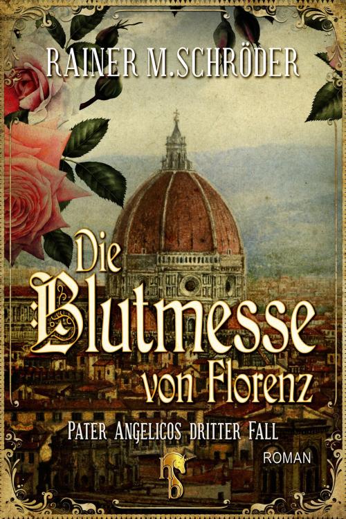 Cover of the book Die Blutmesse von Florenz by Rainer M. Schröder, hockebooks