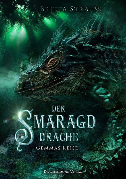 Cover of the book Der Smaragddrache by Britta Strauss, Drachenmond Verlag