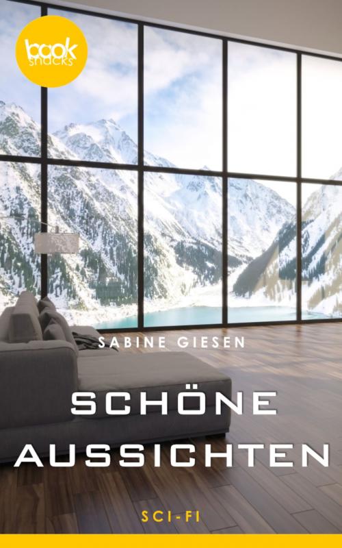 Cover of the book Schöne Aussichten (Kurzgeschichte) by Sabine Giesen, booksnacks