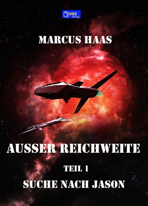 Cover of the book Außer Reichweite - Band 1 by Marcus Haas, vss-verlag