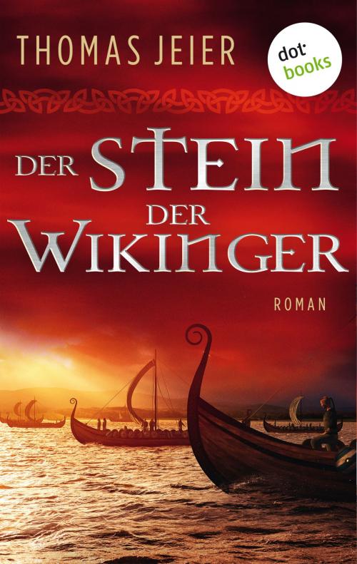 Cover of the book Der Stein der Wikinger by Thomas Jeier, dotbooks GmbH