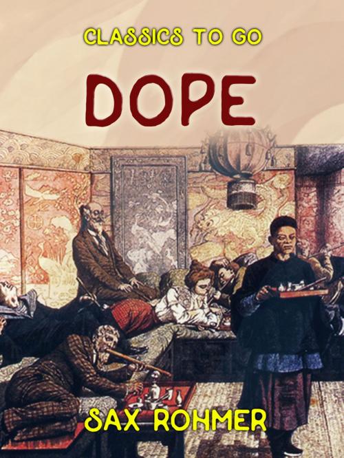 Cover of the book Dope by Sax Rohmer, Otbebookpublishing